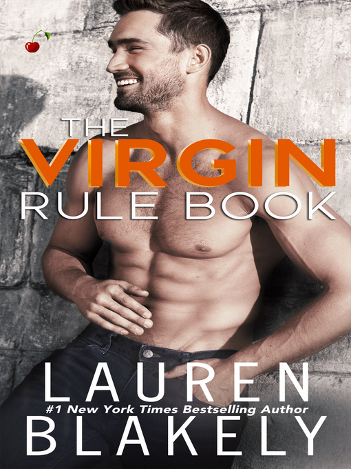 Title details for The Virgin Rule Book by Lauren Blakely - Available